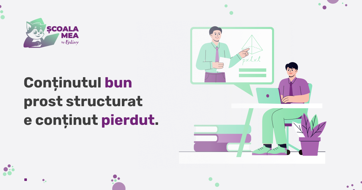 Conținut de Curs Online: Cum să Creezi Lecții care Țin Cursanții Implicați până la Final